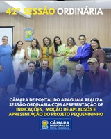 42° Sessão Ordinária na Câmara e lançamento do Projeto Pequinininho marcam a noite em Pontal do Araguaia